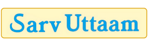 SARV UTTAAM